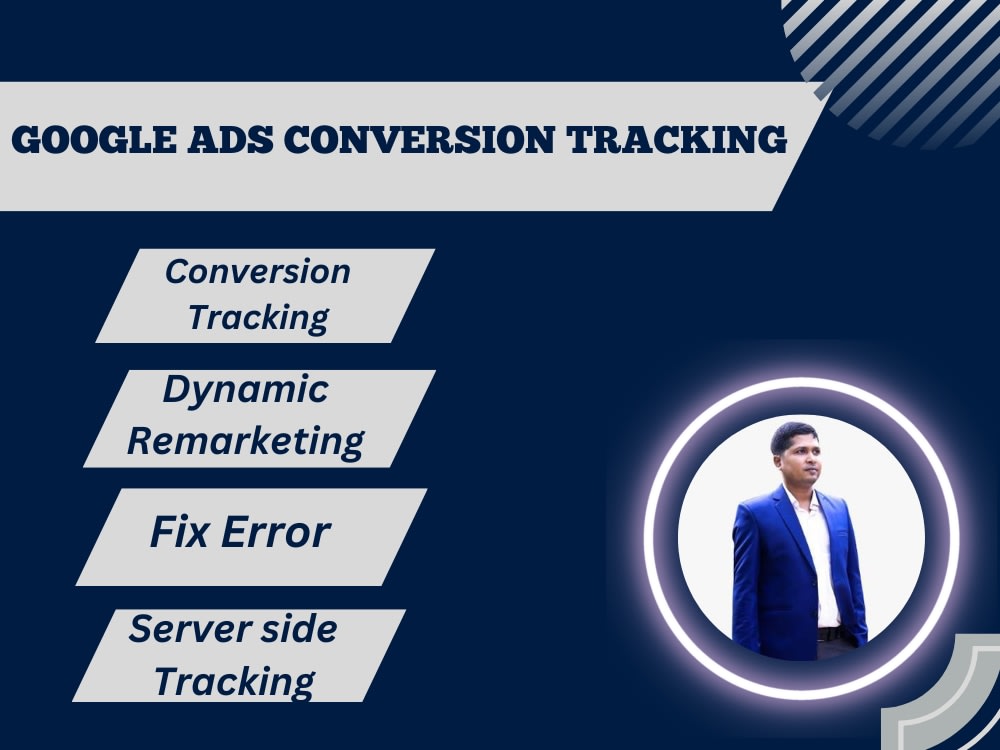 Google ads conversion tracking, tag manager, analytics 4, ga4 Upwork