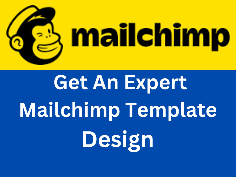 Get An Amazing Mailchimp Email Template | Upwork