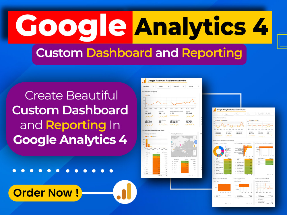 Create GA4 reports and custom dashboard in Google Analytics 4 for