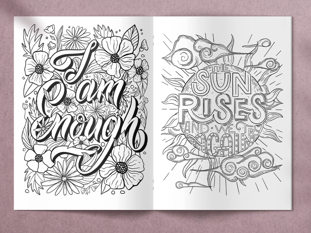 Illustrate a coloring book for adults with a quote hand lettering