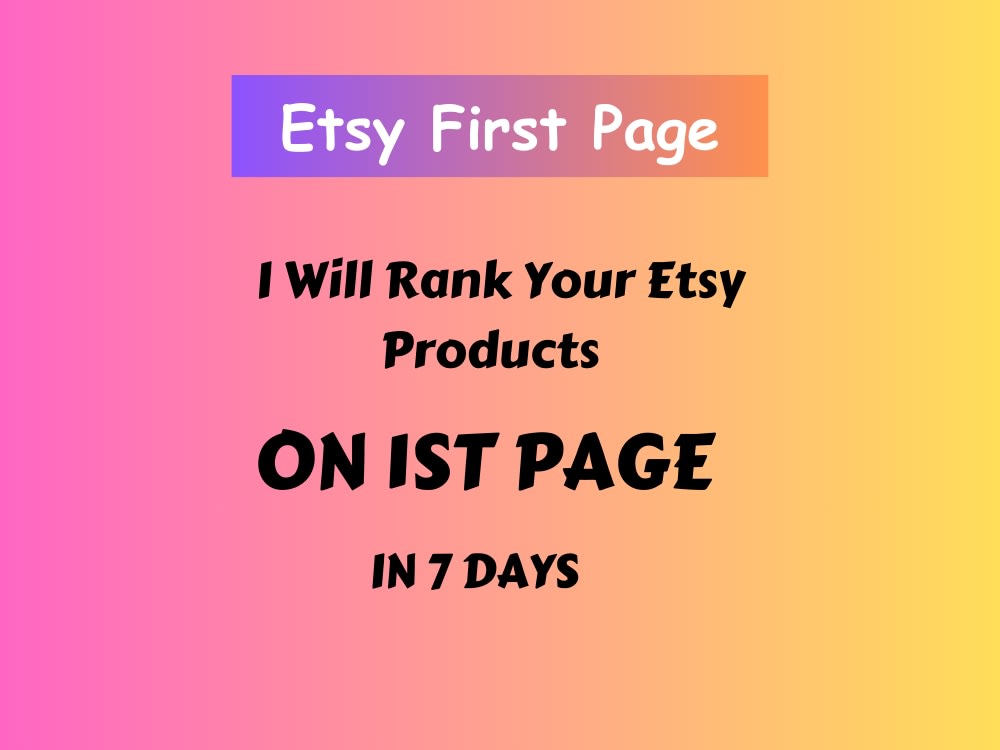 A Creative Etsy Shop Setup and Ranking To First Page Upwork