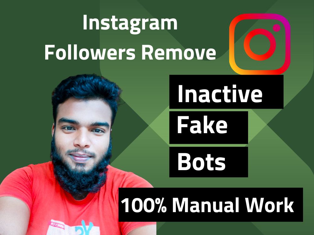 Instagram Fake, Inactive and Ghost Followers Remove and Clean Upwork