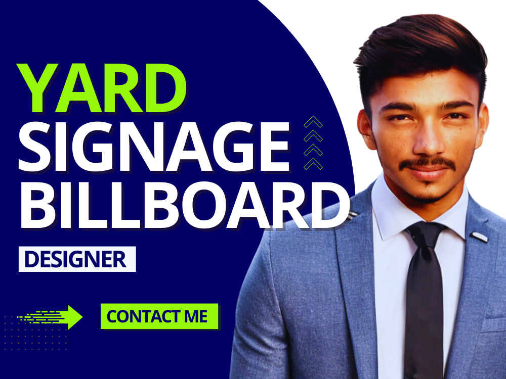 A signage design, billboard design, yard design, outdoor sign board