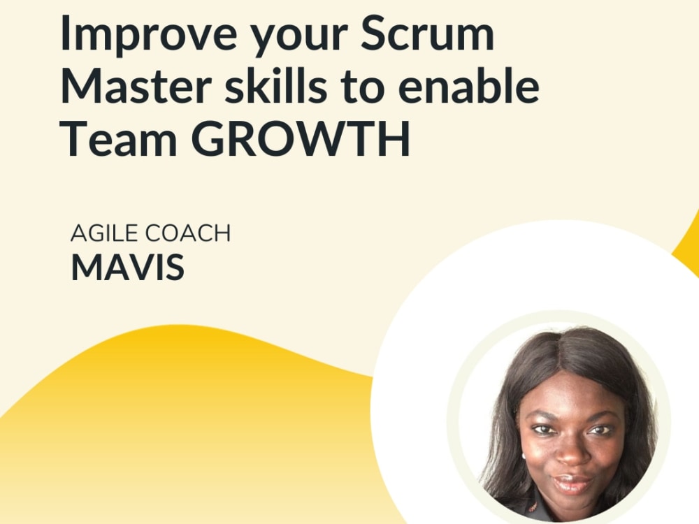 To learn how to be a GREAT Scrum Master Upwork