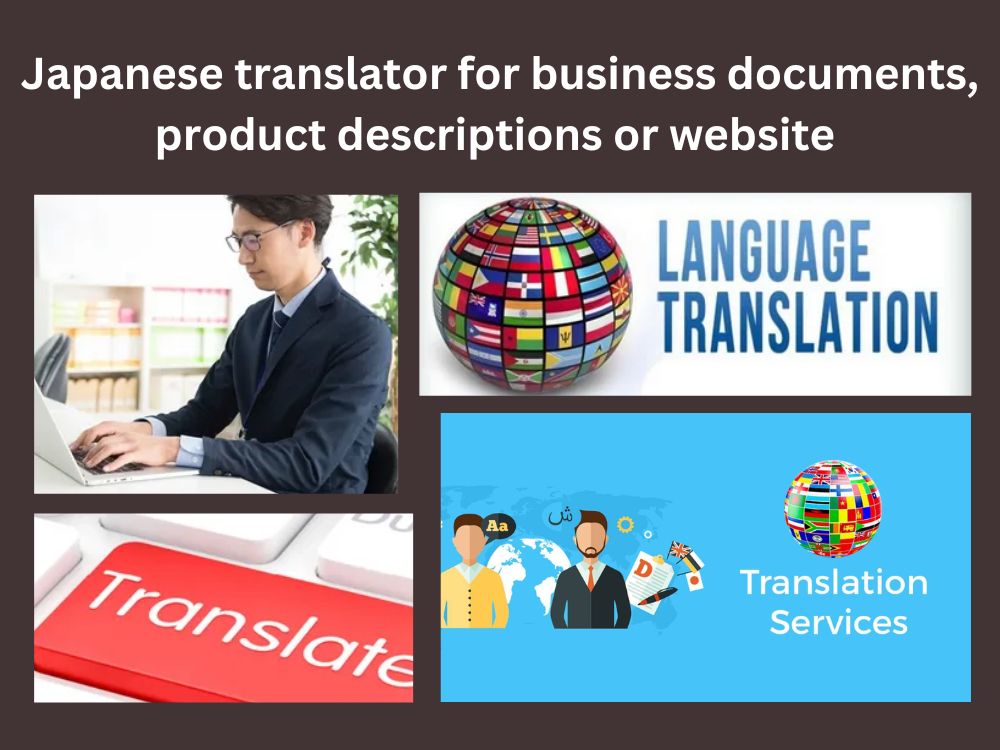 Japanese Translator for business documents, product descriptions or