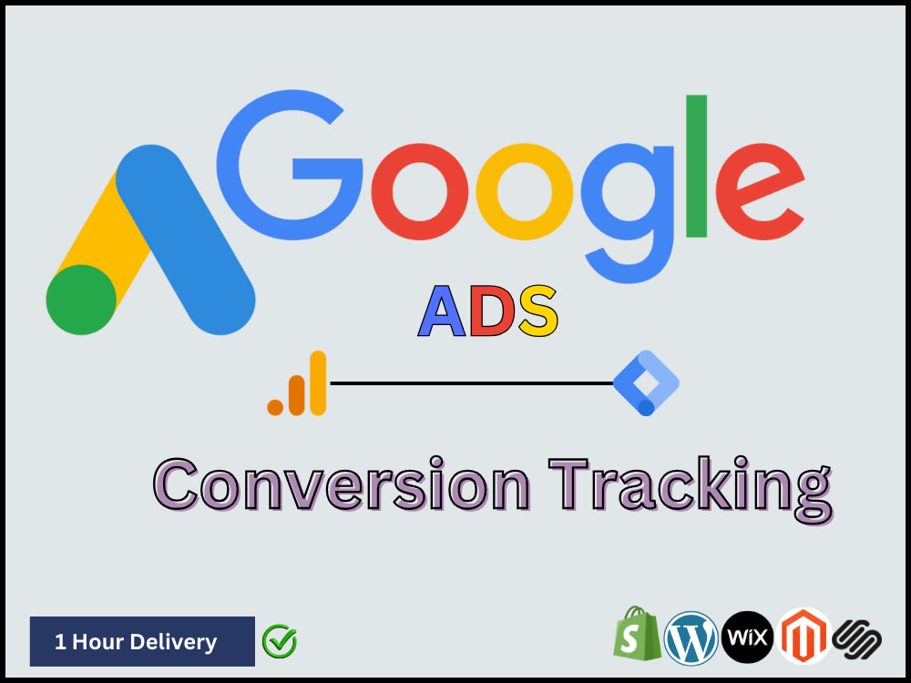 Setup Google ads conversion tracking and Google Analytics 4 events Upwork