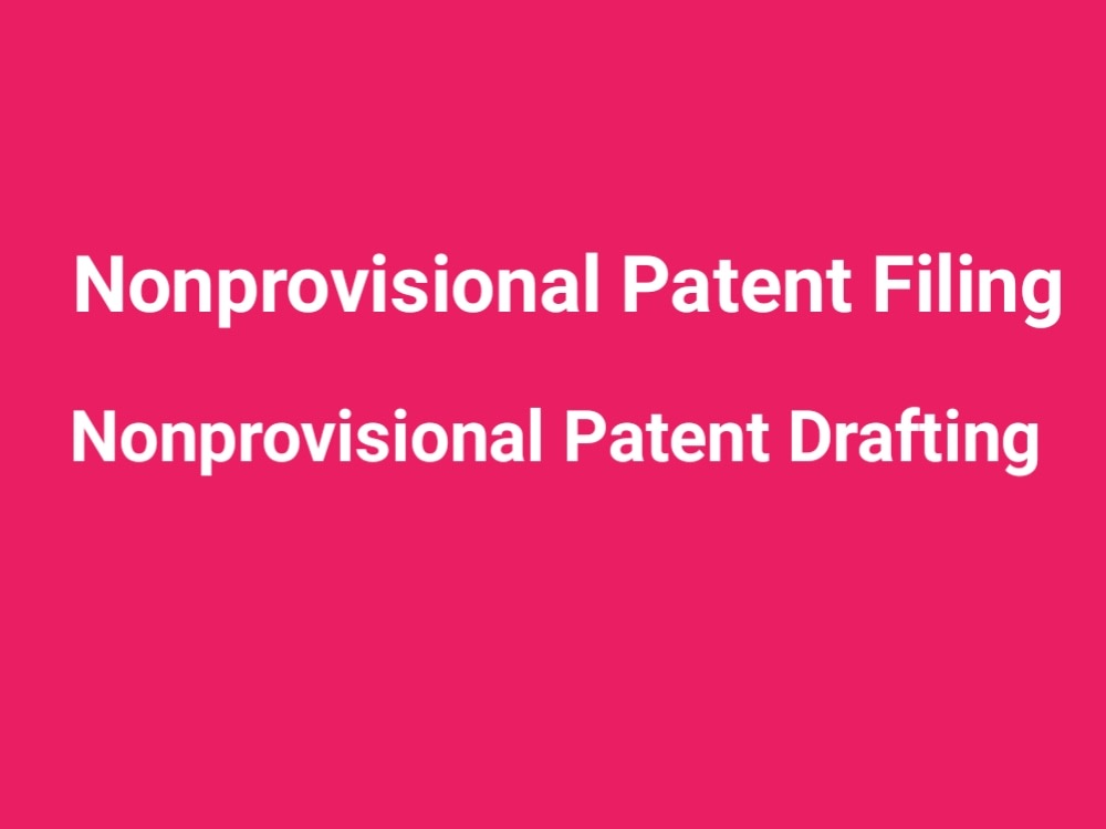 Patent attorney for nonprovisional patent filing and patent drafting