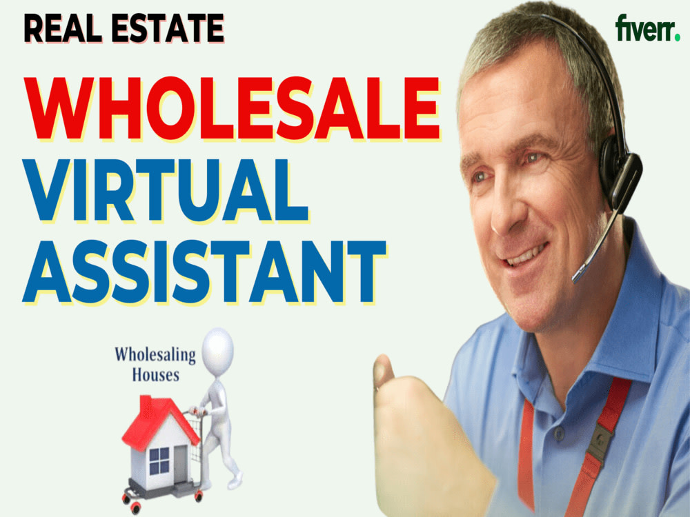 Your wholesaling real estate virtual assistant Upwork