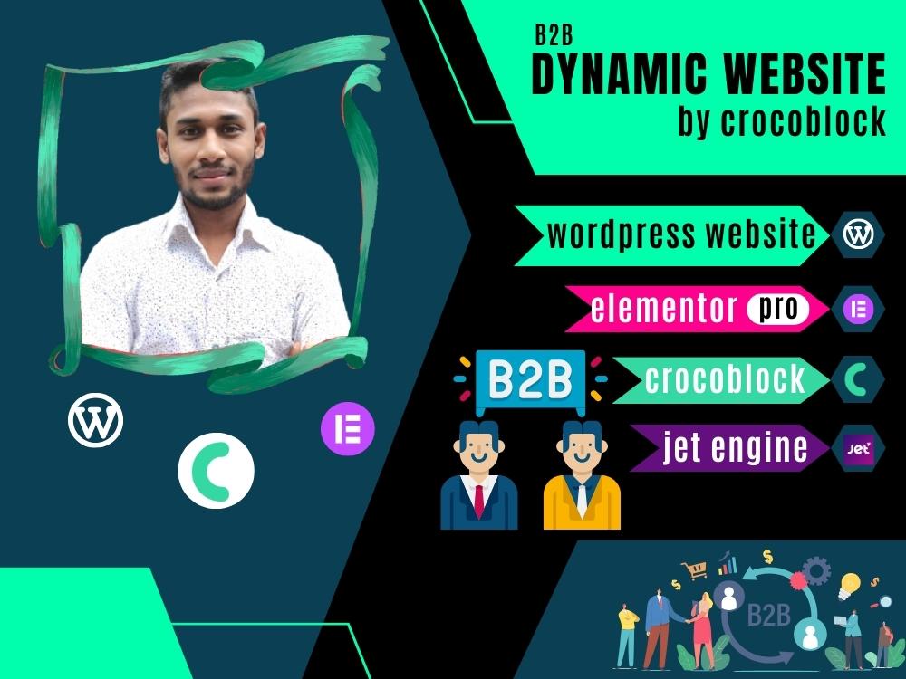 B2B wordpress website by elementor pro with crocoblock or jet engine ...