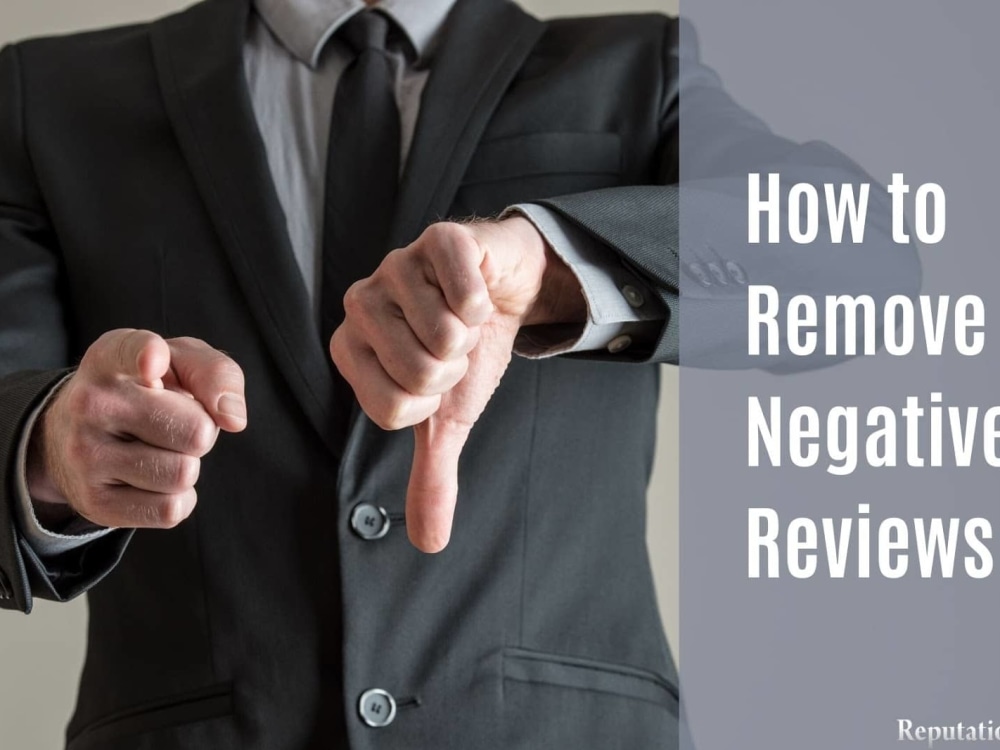 Remove bad reviews, remove the bad review from Google, glassdoor