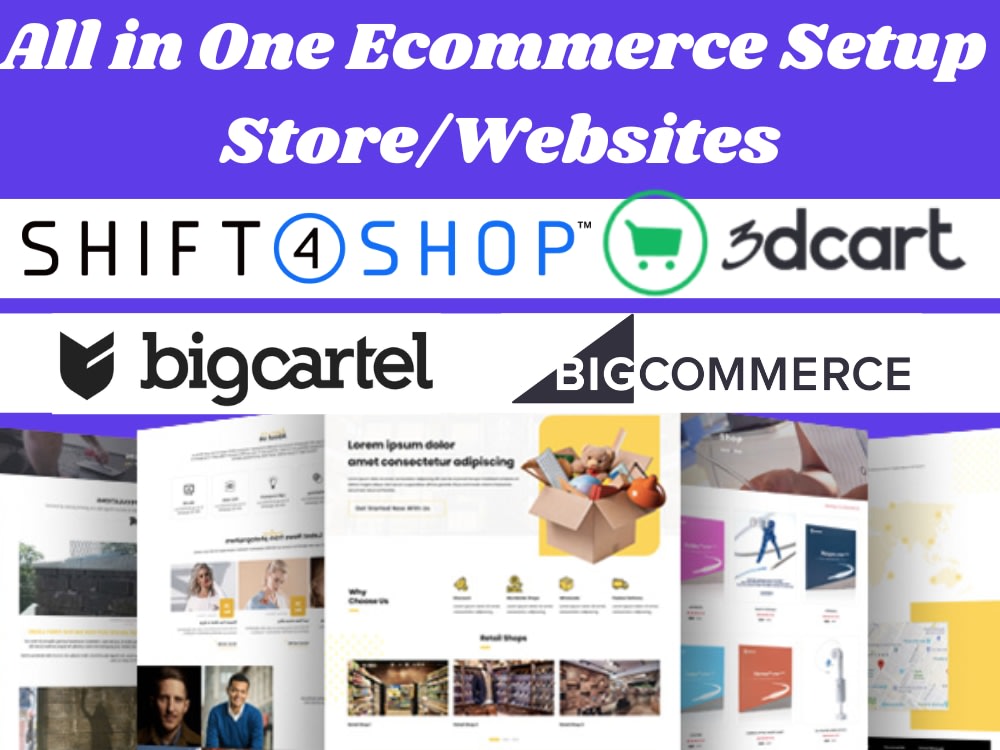 Shift4shop Setup, Ecwid store design, 3dcart, Bigcommerce, Big cartel ...