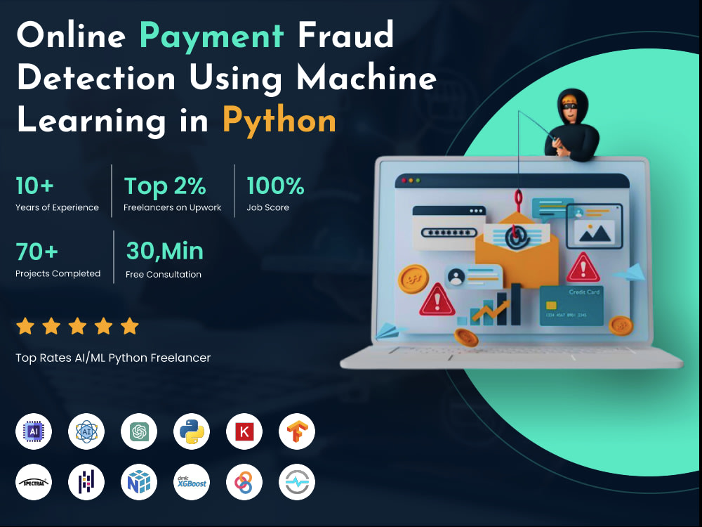 Online Payment Fraud Detection Using Machine Learning in Python | Upwork