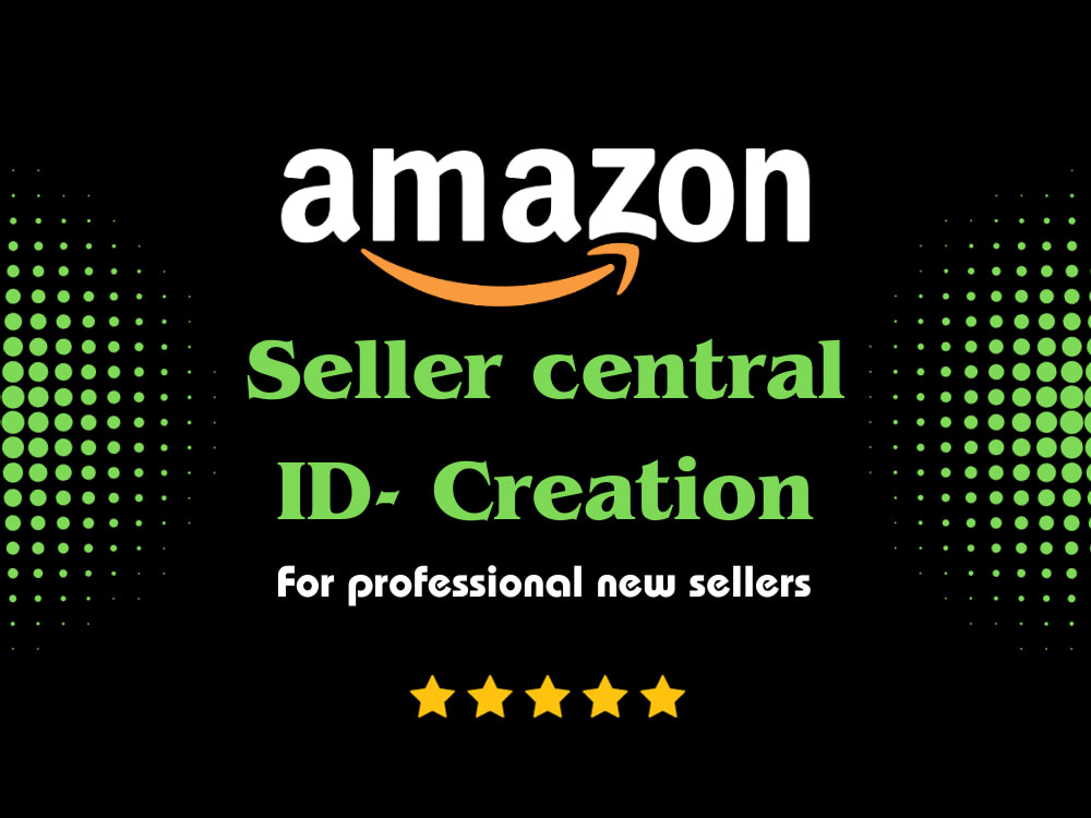 Professional Amazon Seller Account Setup for individual or business