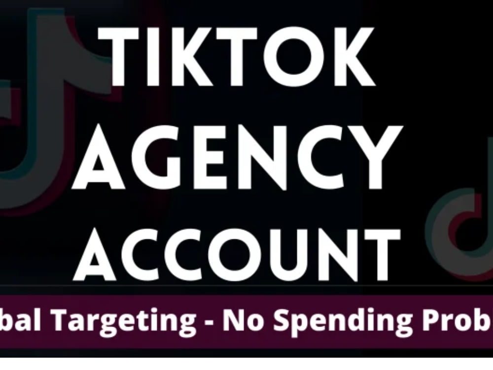 I will create tik tok agency ads account worldwide targeting | Upwork