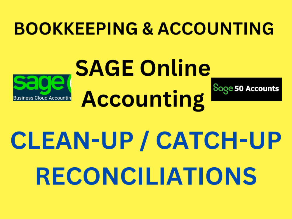 SAGE Bookkeeping Clean up and Catch up, Reconciliation Upwork