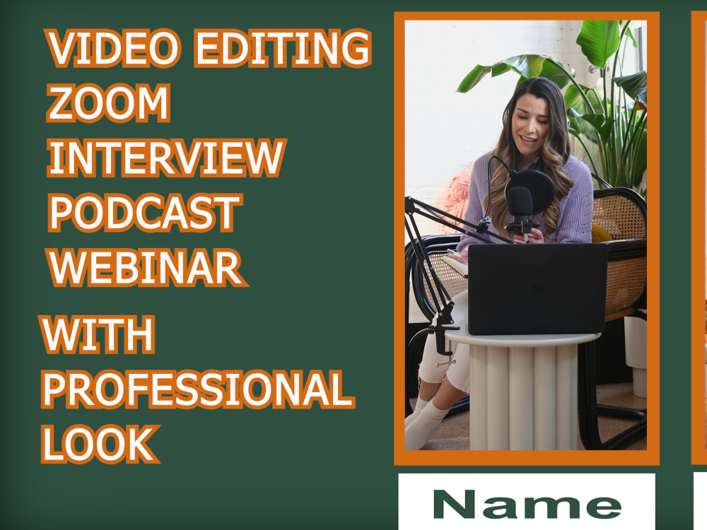Professional Podcast editing, Zoom & Interview Video Editing Upwork