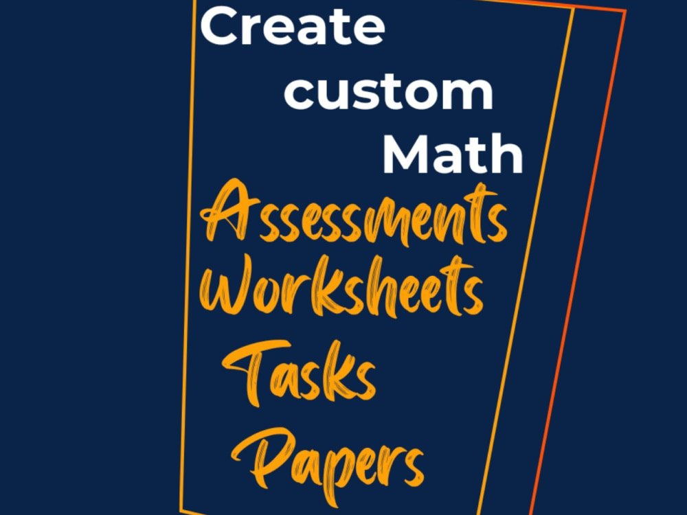 Custom math assessments, worksheets, quizzes, papers | Upwork