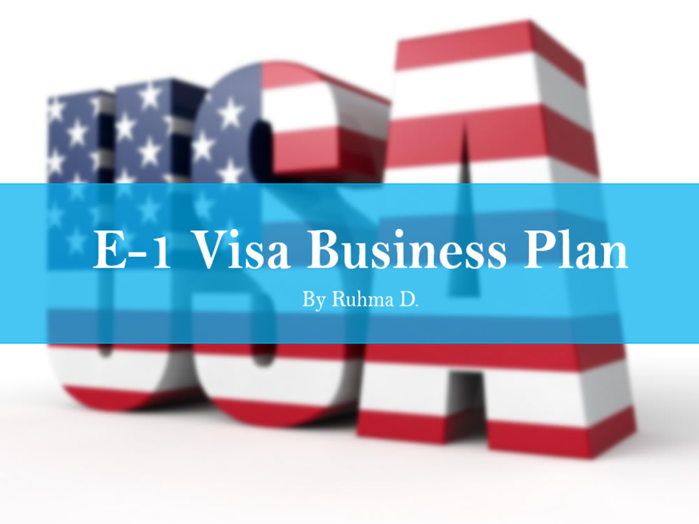 E1 Visa Business Plan fully compliant with USCIS requirements Upwork