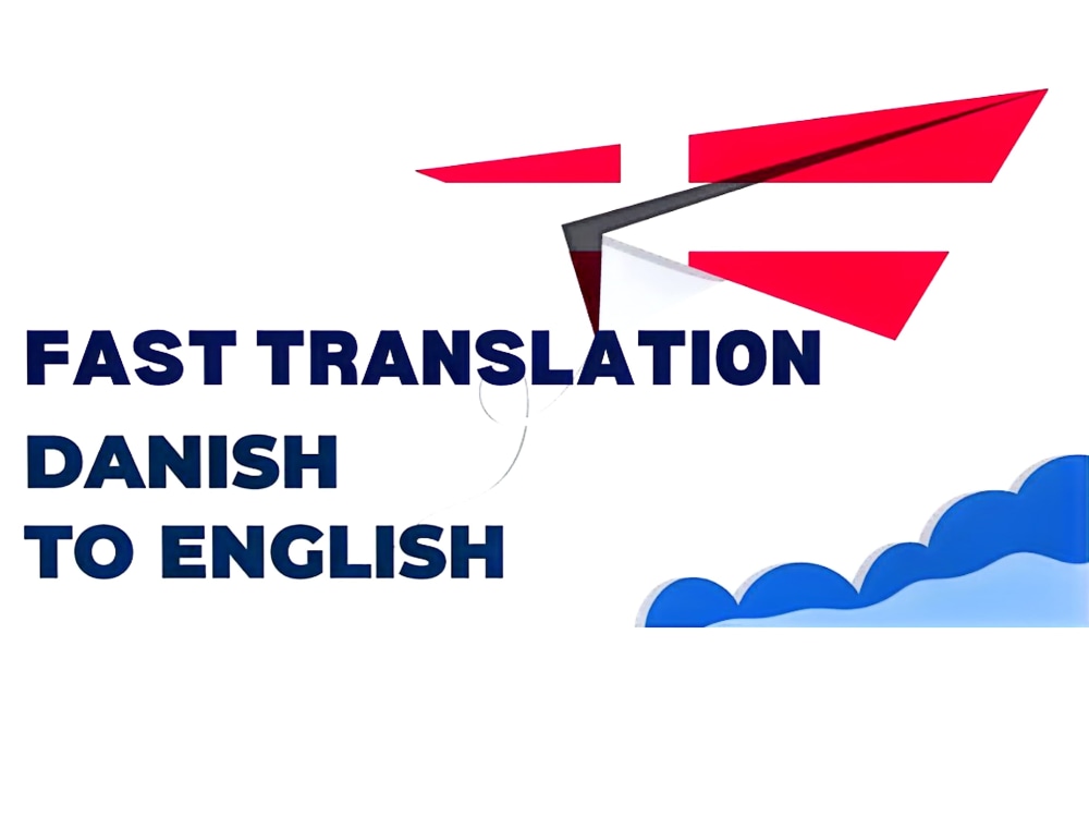 A perfect English to Danish Translation Service Upwork