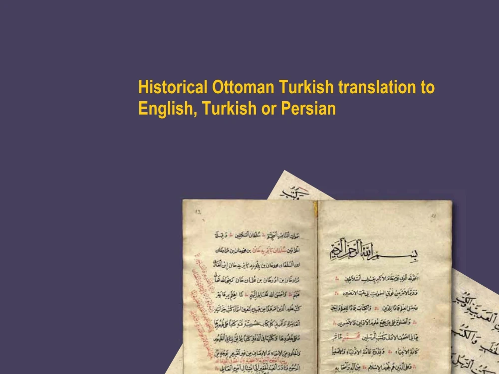 Historical Ottoman Turkish translation to English, Turkish or