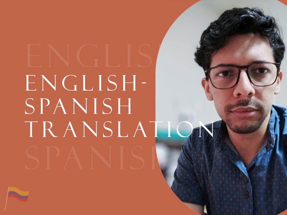 English-Spanish Translation with neutral or Latin-American Spanish | Upwork