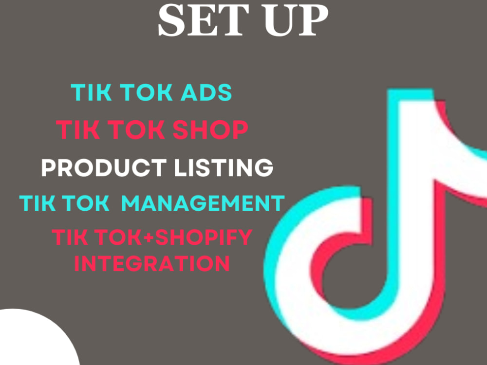 Tiktok shop setup, manage tiktok ads, tiktok marketing connect with ...