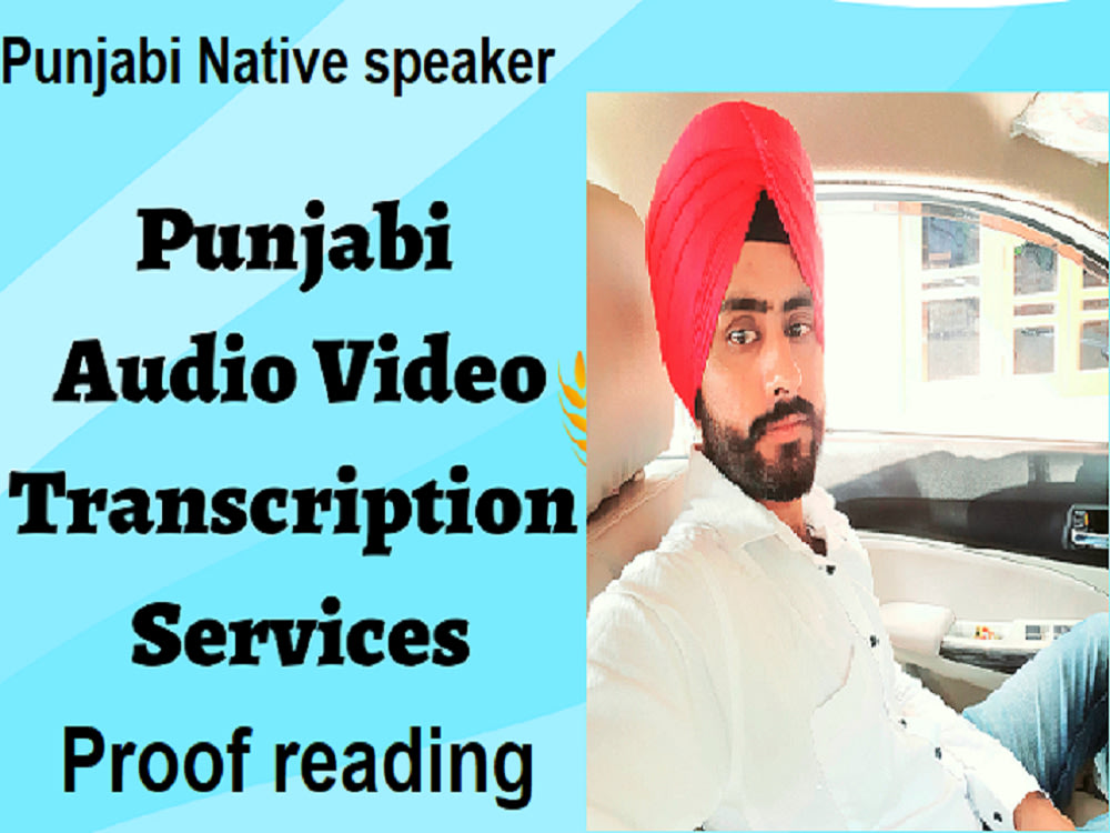 English, Punjabi Native Speaker Expert in Typing Transcription