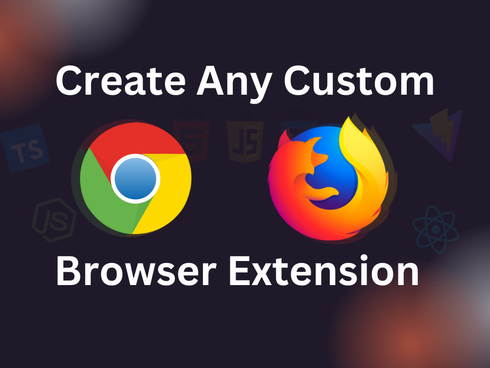 Chrome Extension and FireFox Extension Upwork