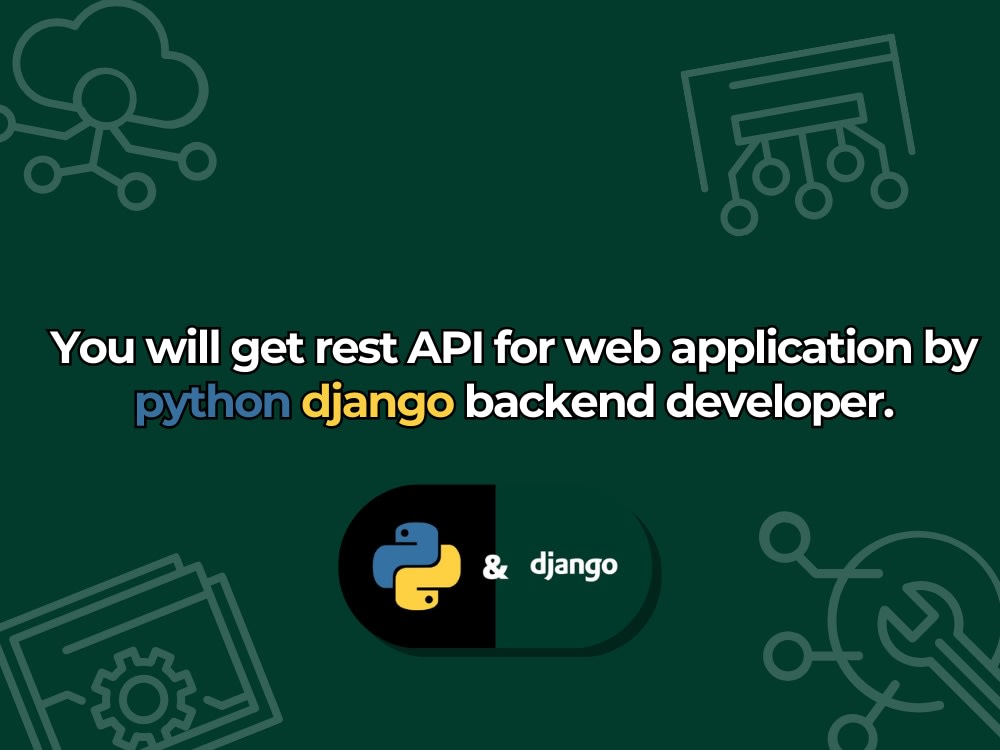 Rest api for web application by python django backend developer | Upwork