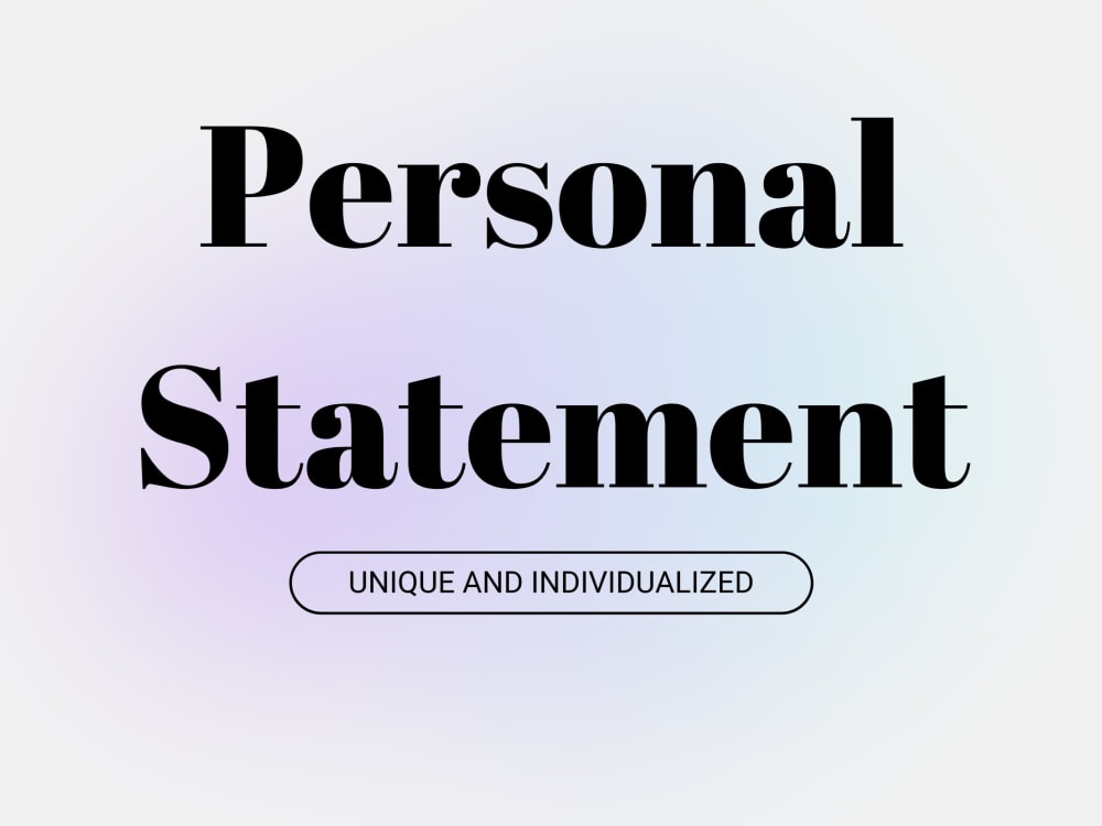 A unique personal statement that highlights your qualifications