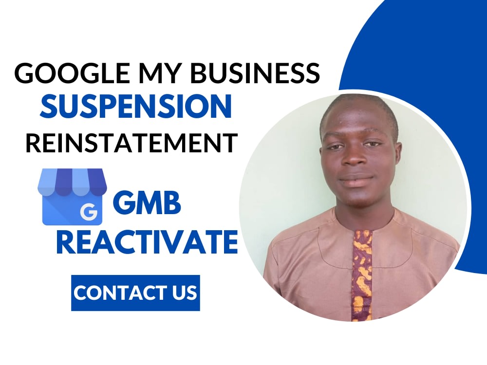 Reinstate GMB Suspension reactivate, GMB Reinstatement, GMB Expert Upwork