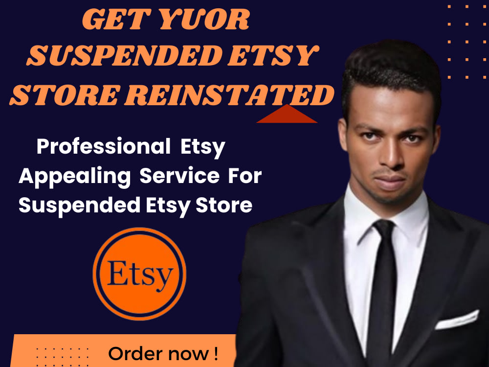 Etsy reinstatement for etsy suspension with appeal letter for etsy reopen Upwork