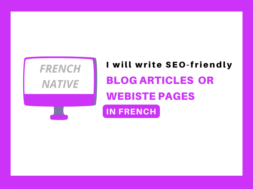 Written French Blog Example SEO-friendly French content: Blog Articles – Website Pages – Landing ...