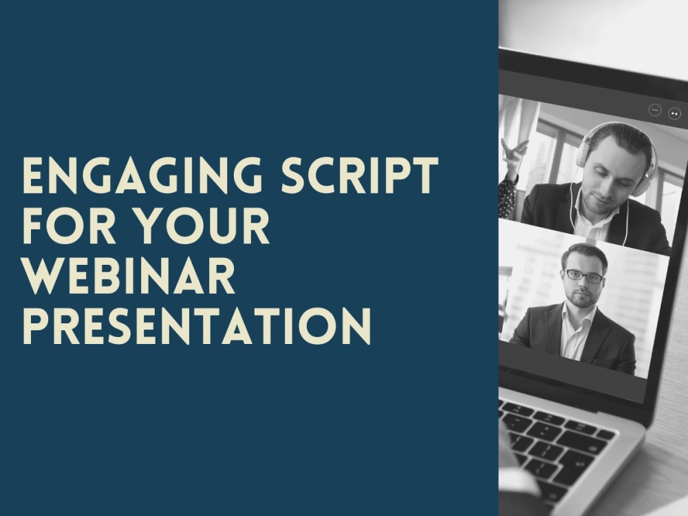 Highly engaging & powerful webinar script for your presentation | Upwork