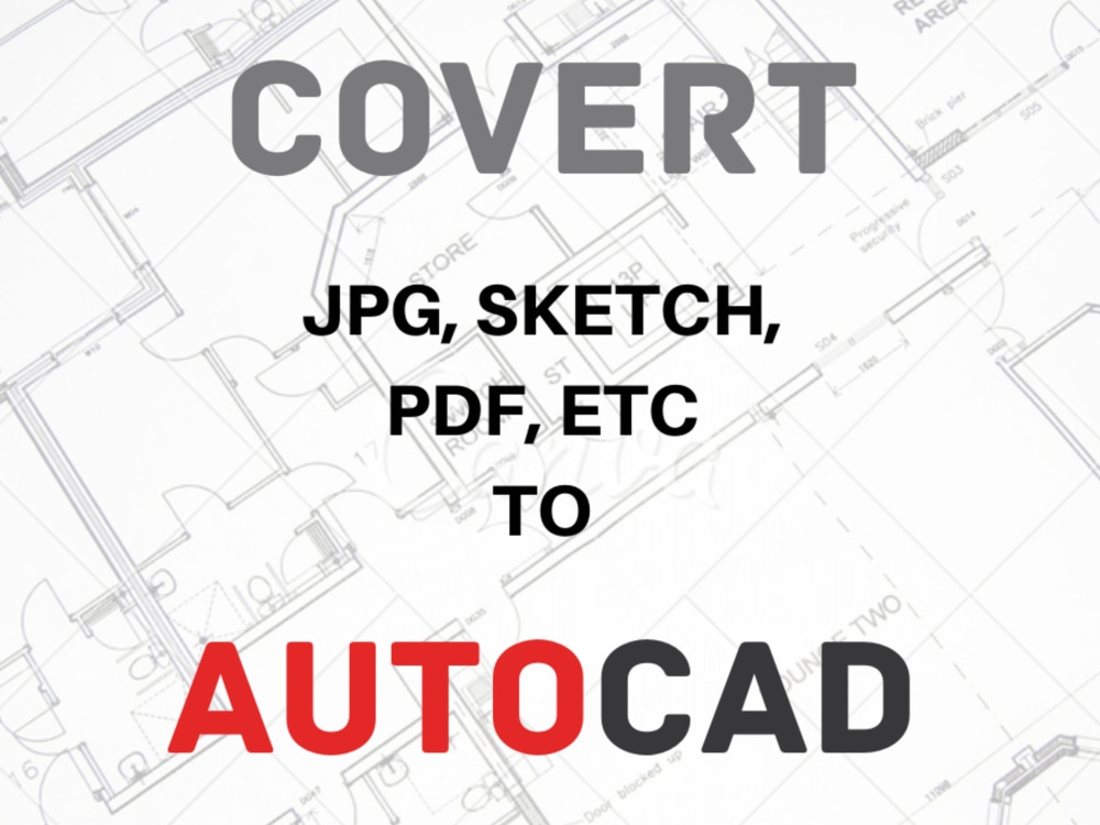 Convert sketch image or PDF to autocad floor plan | Upwork