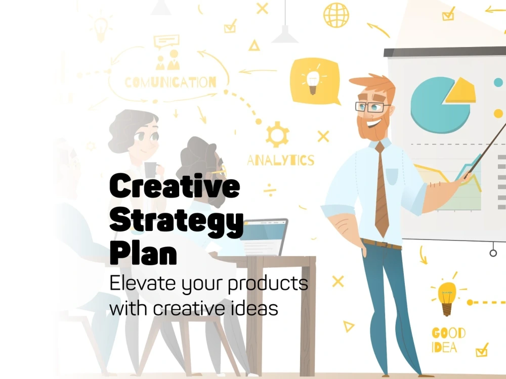 A Creative Strategy that will set your product apart from the ...