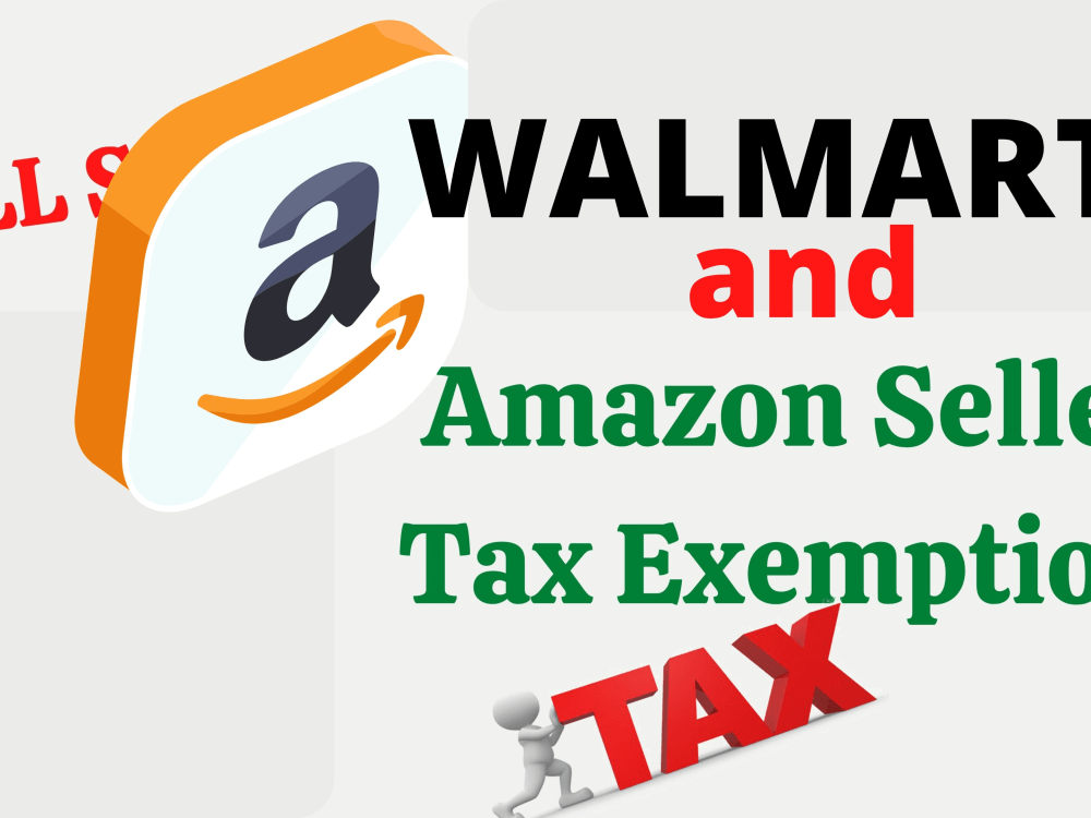 Walmart or amazon prime sales tax exemption in all states | Upwork