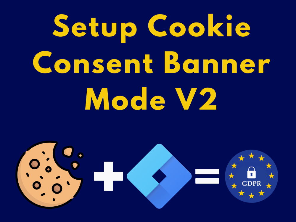 Setup gdpr cookie consent banner mode v2