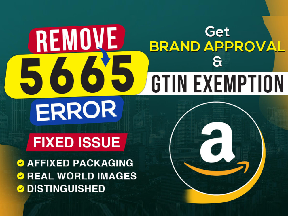 Amazon brand approval with gtin exemption | Upwork
