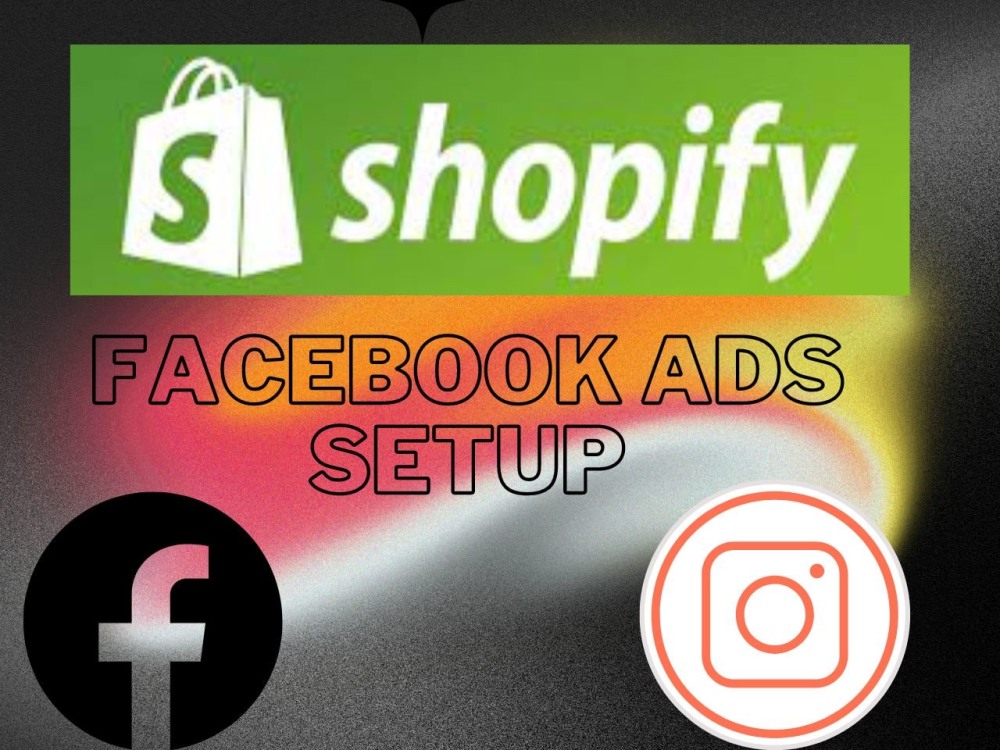 High Conversion Shopify Facebook Ads Campaign Setup For Your Business
