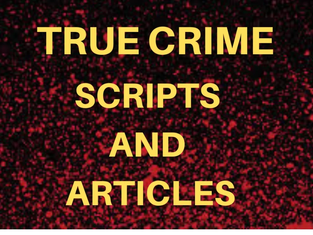 An engaging true crime story YouTube script and articles | Upwork