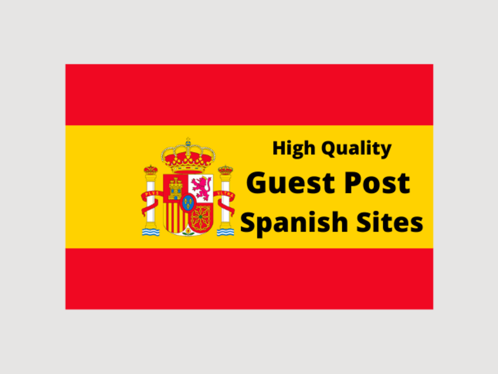 Guest post to High DA PA Spanish websites with dofollow backlinks Upwork