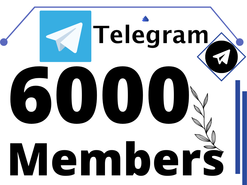 6000 Real Telegram Group or Telegram Channel Members, Telegram
