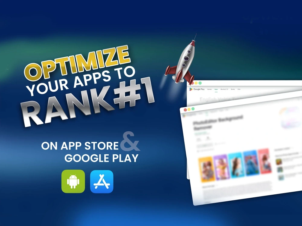 Professional App Store Optimization (ASO) for Android and IOS Apps ...