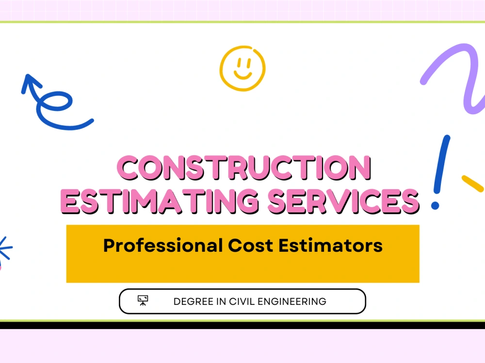 Construction Estimating Services Professional Cost Estimators Upwork