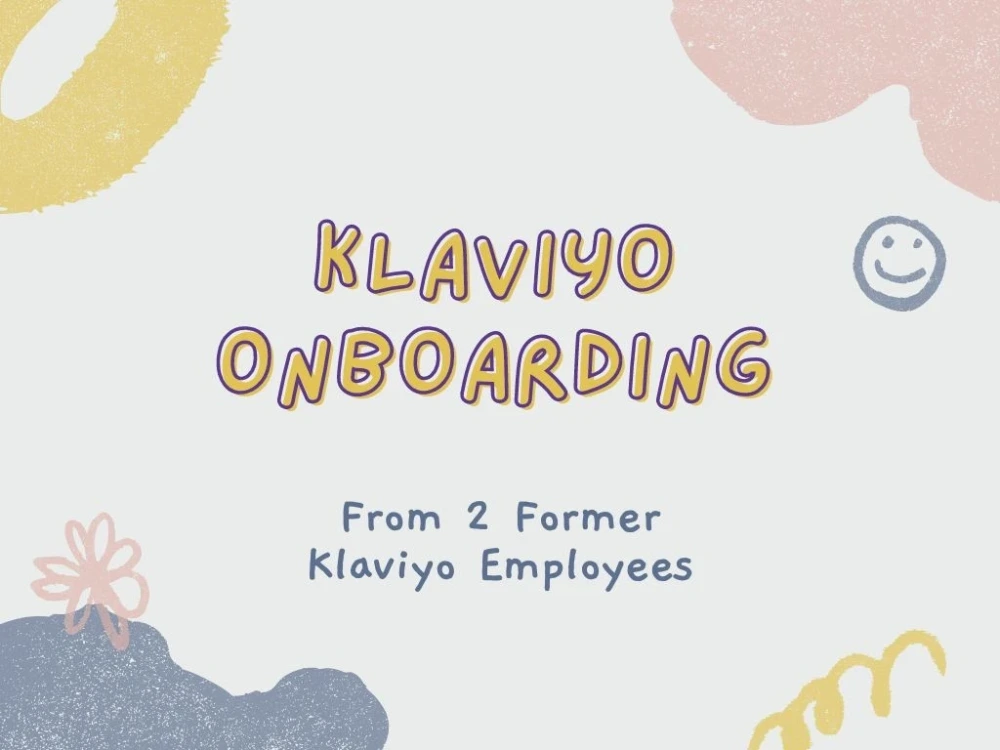 A fully onboarded Klaviyo account set up by Klaviyo Product Experts