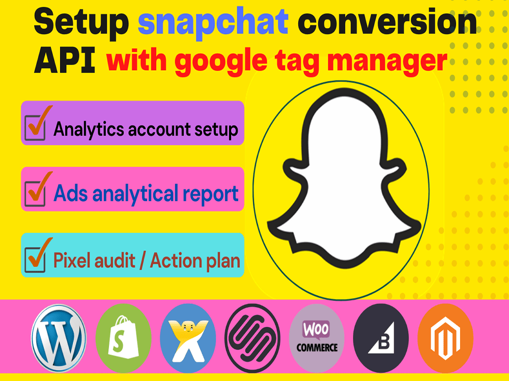 Snapchat pixel and conversion API via google tag manager | Upwork