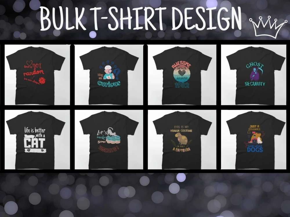 A professional bulk Tshirt design for Merch By Amazon, RedBubble and