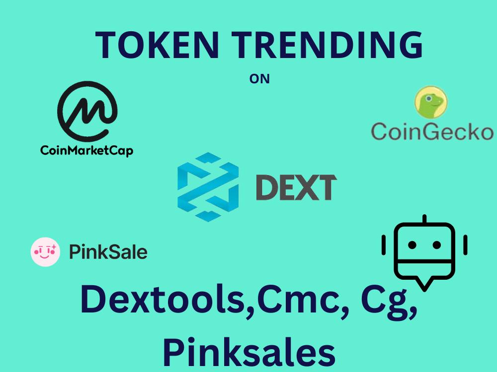 Your Token Trending On Dextools Cmc Cg Pinksales Trending On Top 10 Upwork