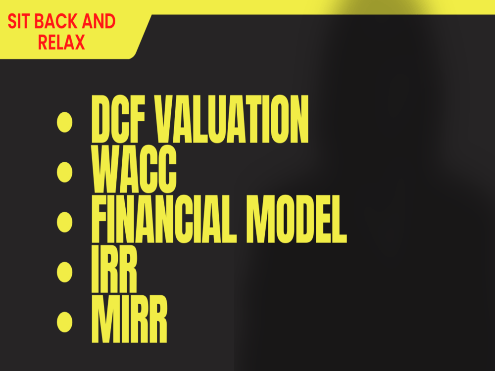 DCF Valuation, WACC, IRR, Payback and Startup Valuation Upwork